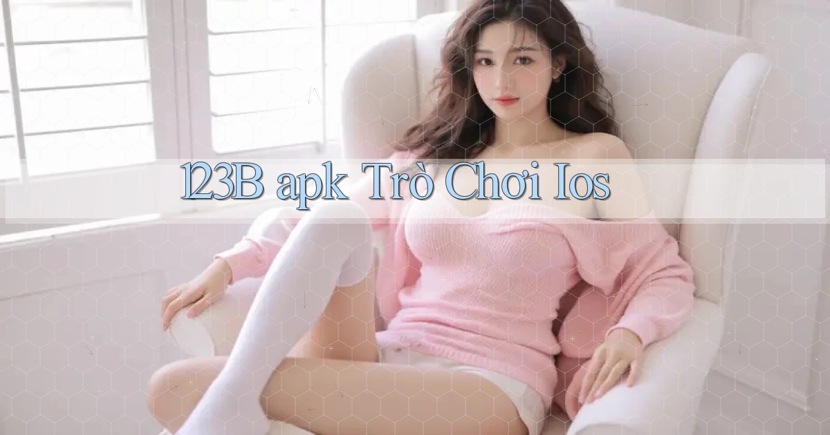 123b APK trò chơi ios
