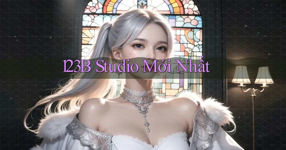 123b studio mới nhất