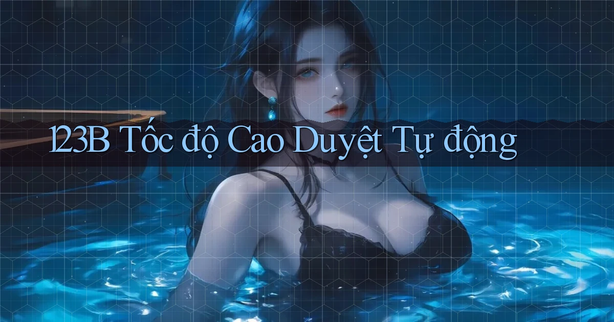 123b tốc độ cao duyệt tự động