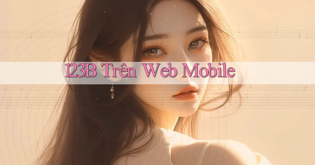 123b trên web mobile