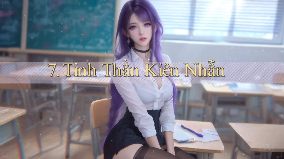 7. Tinh Thần Kiên Nhẫn