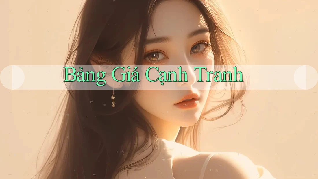 Bảng Giá Cạnh Tranh