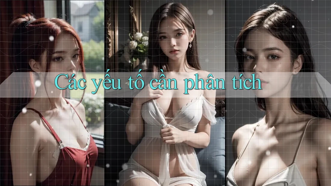 Các yếu tố cần phân tích
