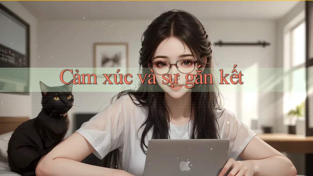 Cảm xúc và sự gắn kết