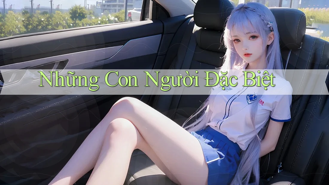 Những Con Người Đặc Biệt