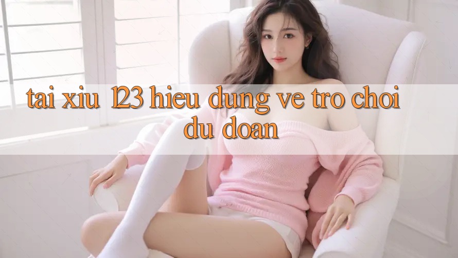 “Tài Xỉu 123” – Hiểu Đúng Về Trò Chơi Dự Đoán