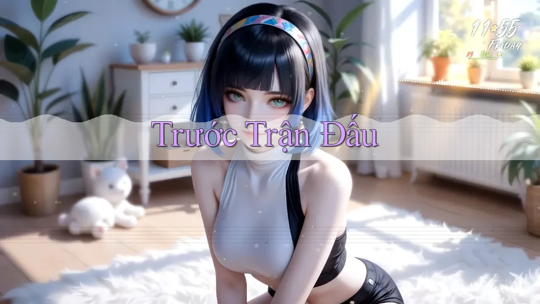 Trước Trận Đấu